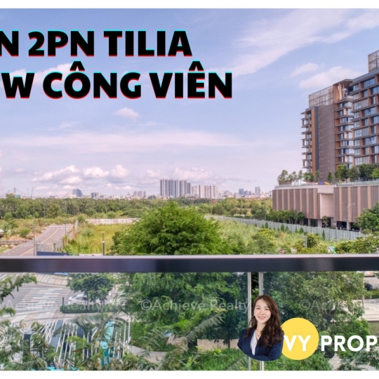 Căn 2PN Tilia View Công Viên - Empire City