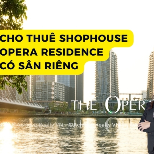 Cho Thuê Shophouse Opera Residence | Có Sân Riêng | Metropole Thủ Thiêm