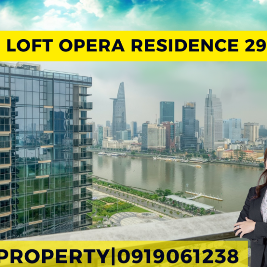 Bán Căn Hộ Loft Opera Residence 290M2 | Không Gian Sống Đẳng Cấp Tại Trung Tâm Thủ Thiêm