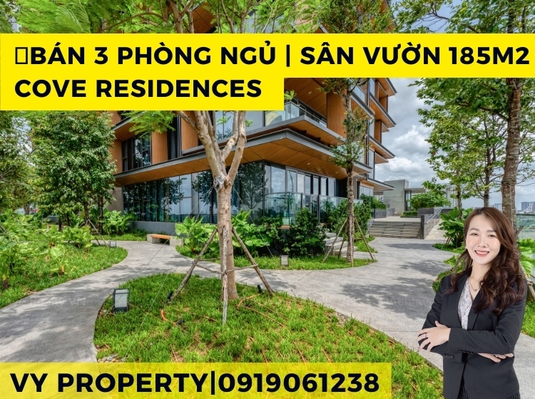 Bán 3 PN Sân Vườn | Cove Residences | 185m2